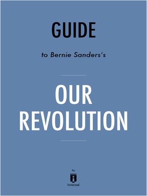 cover image of Guide to Bernie Sanders's Our Revolution by Instaread